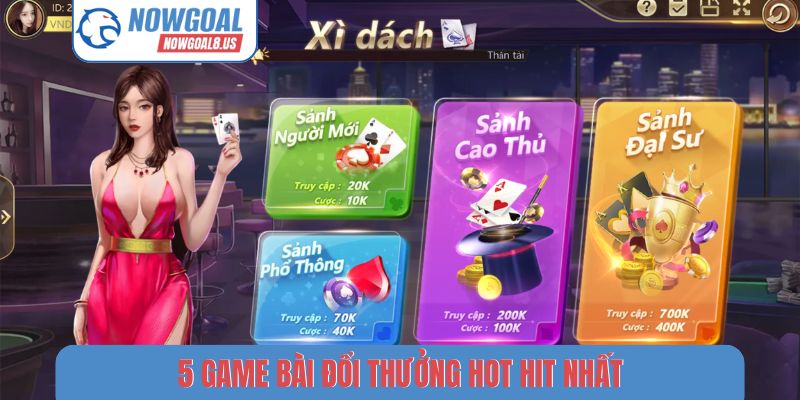 5 game bài đổi thưởng hot hit nhất
