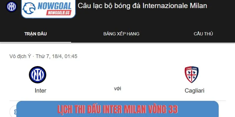 Lịch thi đấu Inter Milan vòng 33